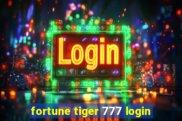 fortune tiger 777 login